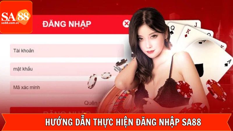 Chỉ dẫn đăng nhập SA88 nhanh chóng và chuẩn xác
