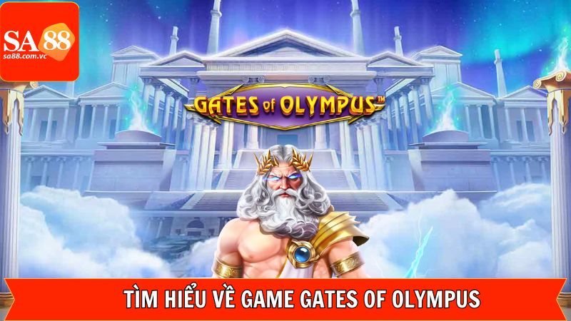 Khái quát vài nét về slot game Gates of Olympus
