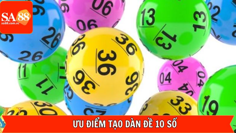 Dàn Đề 10 Số - Kinh Nghiệm Chốt Lô May Mắn Từ SA88 3 Hé lộ một vài điểm nổi bật khi đánh theo dàn đề 10 số